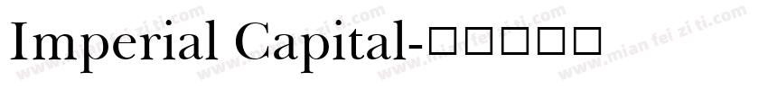 Imperial Capital字体转换